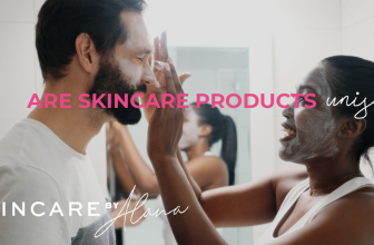 Are Skincare Products Unisex | Skincare For Men And Women
