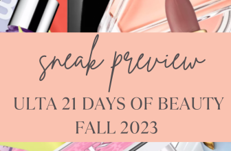 Ulta 21 Days of Beauty Fall 2023 Beauty Steals — Beautiful Makeup Search