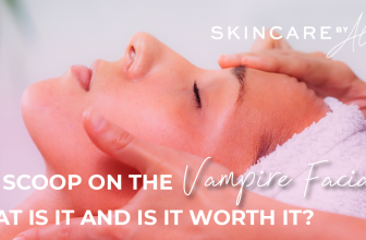 What Is A Vampire Facial & Is It Worth It? Everything You Need To Know!